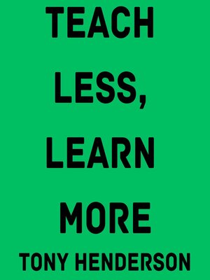 cover image of Teach Less, Learn More